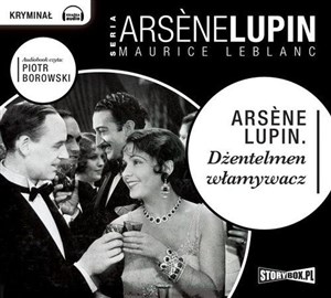 Obrazek [Audiobook] Arsene Lupin dżentelmen włamywacz