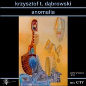 Polnische buch : Anomalia - Krzysztof Dąbrowski