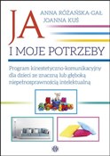 Polnische buch : Ja i moje ... - Anna Różańska-Gał, Joanna Kuś
