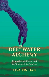 Bild von HAN, L: DEEPWATER ALCHEMY