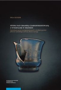 Obrazek Studia nad ceramiką czarnopokostowaną z wykopalisk w Nikonion