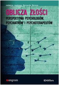 Bild von Oblicza złości Perspektywa psychologów, psychiatrów i psychoterapeutów