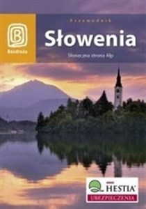Obrazek Słowenia Słoneczna strona Alp przewodnik