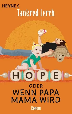 Obrazek Hope oder wenn Papa Mama wird. Roman