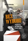 Książka : Bez wyboru... - Michał Siedziako