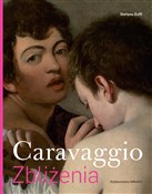 Caravaggio... - Stefano Zuffi -  Książka z wysyłką do Niemiec 