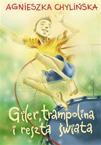 Obrazek Giler, trampolina i reszta świata