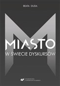 Książka : Miasto w ś... - Beata Duda