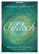 Oddech Odd... - Grzegorz Pawłowski -  Książka z wysyłką do Niemiec 