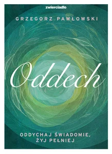 Obrazek Oddech Oddychaj świadomie, żyj lepiej