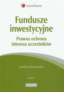 Obrazek Fundusze inwestycyjne Prawna ochrona interesu uczestników