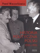 Historia p... - Paweł Piotr Wieczorkiewicz -  polnische Bücher