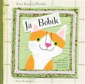 Ja, Bobik ... - Ewa Kozyra-Pawlak -  polnische Bücher