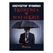 Zobacz : Ekonomia w... - Krzysztof Rybiński