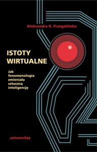 Bild von Istoty wirtualne Jak fenomenologia zmieniała sztuczną inteligencję