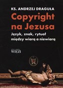 Copyright ... - Andrzej Draguła -  polnische Bücher