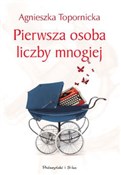 Polska książka : Pierwsza o... - Agnieszka Topornicka