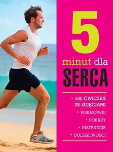 Obrazek 5 minut dla serca 100 ćwiczeń ze zdjęciami