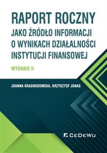 Obrazek Raport roczny jako źródło informacji o wynikach działalności instytucji finansowej