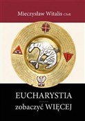 Eucharysti... - Mieczysław Witalis CSsR - Ksiegarnia w niemczech