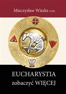 Obrazek Eucharystia zobaczyć WIĘCEJ