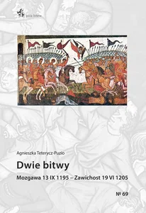 Obrazek Dwie bitwy Mozgawa 13 IX 1195 – Zawichost 19 VI 1205