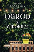 Polska książka : Ogród z wi... - Anna Szczęsna