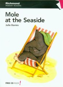 Obrazek Primary Readers 1 Mole at the Seaside