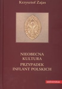Bild von Nieobecna kultura Przypadek inflant polskich