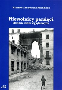 Bild von Niewolnicy pamięci Historie ludzi wyjątkowych