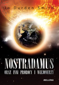 Obrazek Nostradamus oraz inni prorocy i wizjonerzy