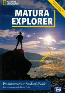 Bild von Matura Explorer Pre-intermediate Student's Book z płytą CD Szkoła ponadgimnazjalna