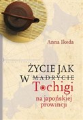 Życie jak ... - Anna Ikeda - buch auf polnisch 