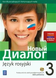 Obrazek Nowyj Dialog 3 Język rosyjski Podręcznik z płytą CD Zakres podstawowy Szkoła ponadgimnazjalna. Kurs dla początkujących i kontynuujących naukę