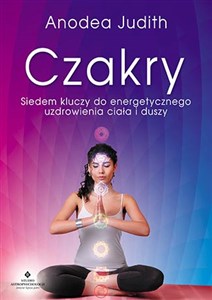 Bild von Czakry Siedem kluczy do energetycznego uzdrowienia ciała i duszy