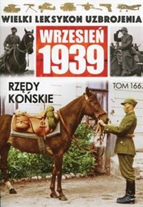 Bild von Wielki Leksykon Uzbrojenia Wrzesień 1939 Tom 166 Rzędy końskie Rzędy końskie