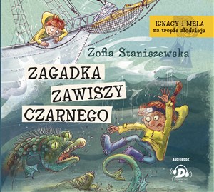 Obrazek [Audiobook] Ignacy i Mela na tropie złodzieja Zagadka Zawiszy Czarnego