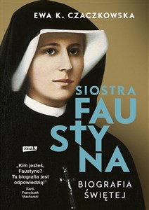Bild von Siostra Faustyna Biografia świętej