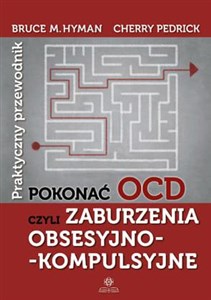 Bild von Pokonać OCD czyli zaburzenia obsesyjno-kompulsyjne Praktyczny przewodnik
