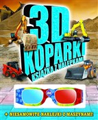 Zobacz : 3D koparki... - Opracowanie Zbiorowe