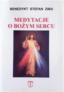 Obrazek Medytacje o Bożym Sercu