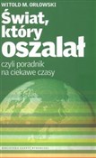 Książka : Świat, któ... - Witold M. Orłowski