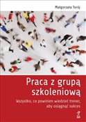 Praca z gr... - Małgorzata Torój - buch auf polnisch 