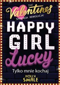 Książka : Happy Girl... - Holly Smale