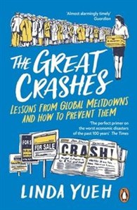 Bild von The Great Crashes Lessons from Global Meltdowns and How to Prevent Them