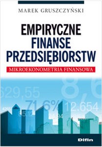 Obrazek Empiryczne finanse przedsiębiorstw Mikroekonometria finansowa