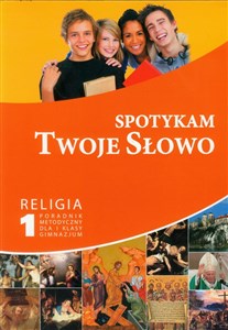 Obrazek Spotykam Twoje Słowo 7 Religia Poradnik metodyczny + CD Szkoła podstawowa