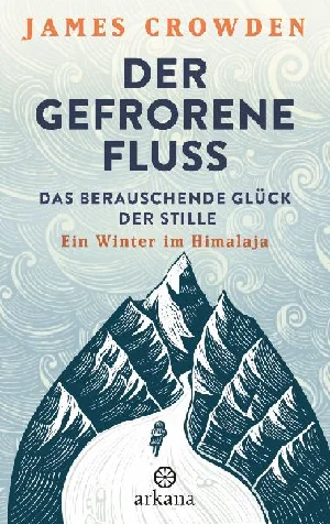 Bild von CROWDEN, J: DER GEFRORENE FLUSS