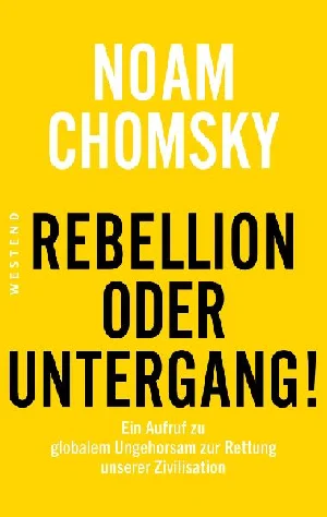 Obrazek CHOMSKY, N: REBELLION ODER UNTERGANG!