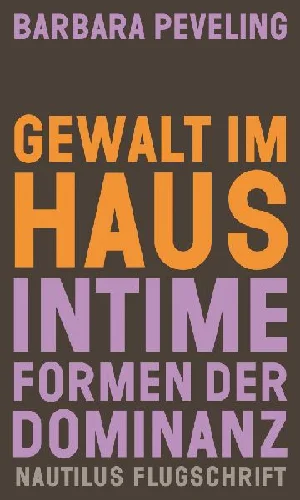 Bild von PEVELING, B: GEWALT IM HAUS